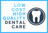 Low Cost, High Quality Dental Care